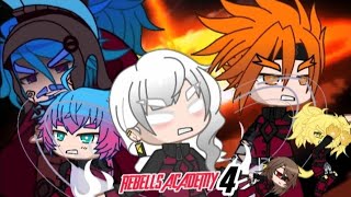 Rebells academy Part4 {Reset time} Gacha Club