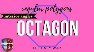 How to calculate the sum of interior angles of a octagon