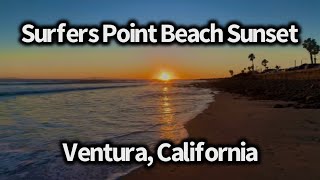 Stunning West Coast Sunset, Soothing Ocean Waves, Surfers Point Beach! Ventura California!