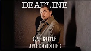 One Battle After Another | Deadline Motion Cover
