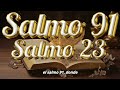 salmo 91 y 23 la oración más poderosa de la biblia. salmo91 salmo23 oracion.