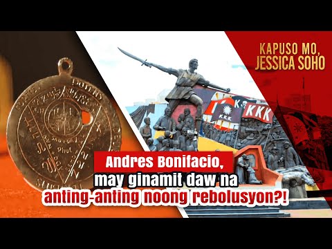 Andres Bonifacio, may ginamit daw na anting-anting noong rebolusyon?! | Kapuso Mo, Jessica Soho