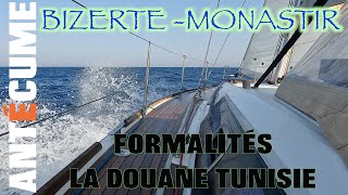 ⛵️De Bizerte à Monastir 150 Miles Nautiques Formalités de douane en Tunisie🇹🇳