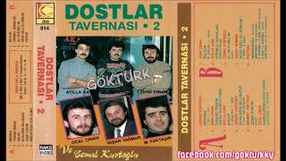 Dostlar Tavernası 2 - Potpori -  1990 - Jinglesiz Nette İLK