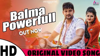 Balma Powerful Original Video | Letest Haryanvi Song | Ajay Hooda | Annu Kadyan | Gajender Phogat |