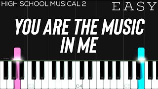 High School Musical 2 - You Are The Music In Me | EASY Piano Tutorial