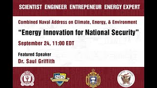 Combined Naval Address on Climate Energy and Environment with Dr. Saul Griffith