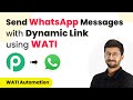 How to Send WhatsApp Messages with Dynamic Link using WATI & Pabbly Connect