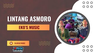 Lintang Asmoro - Eko'S Musik