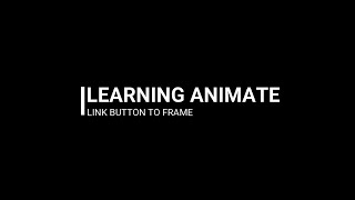 ANIMATE 2020 TUTORIAL: LINK BUTTON TO FRAME