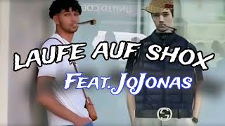 JoJonas Feat. Lucio 101 - Laufe auf Shox