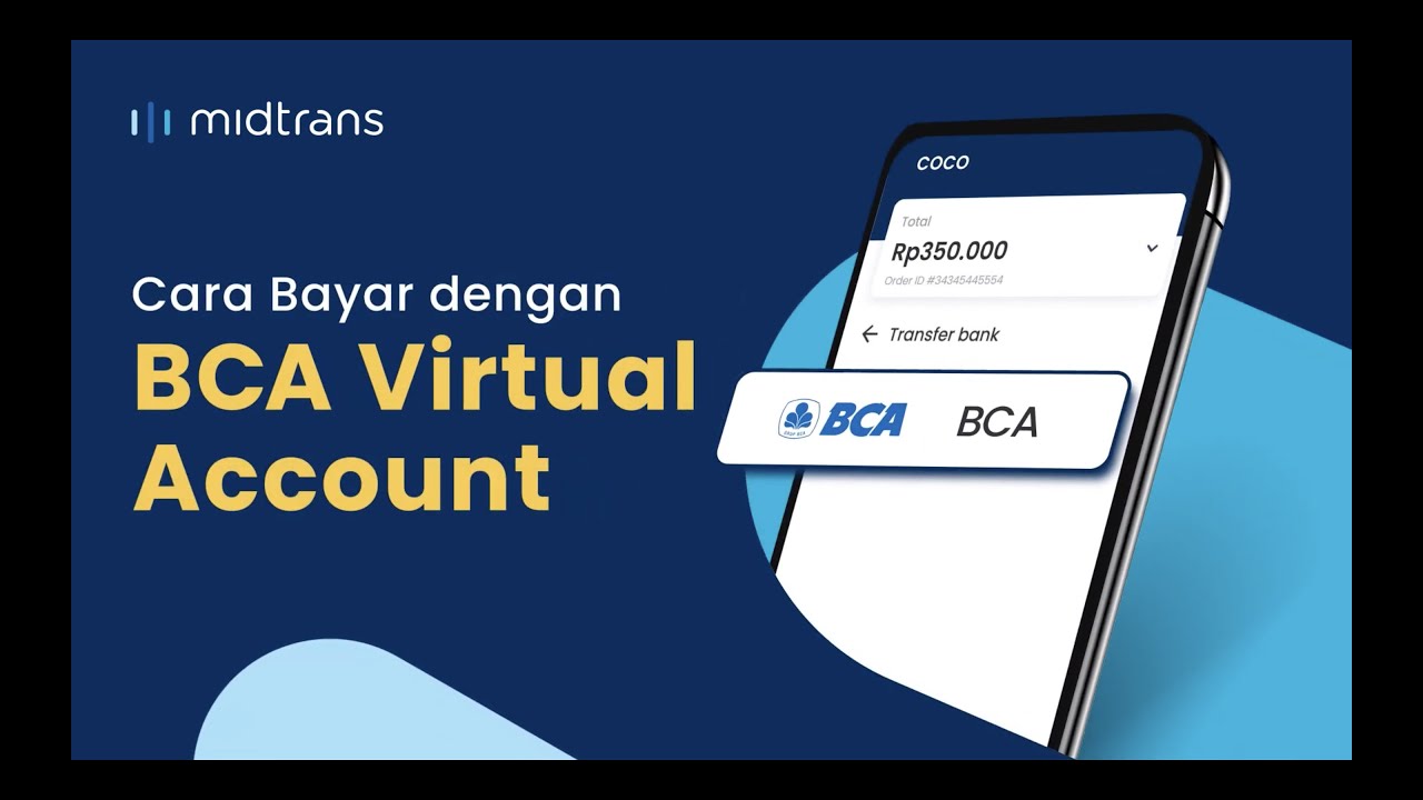 Transaksi BCA Virtual Account Pakai Midtrans. Simak Tutorialnya! - YouTube