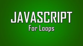Learn JavaScript - #9 - For Loop