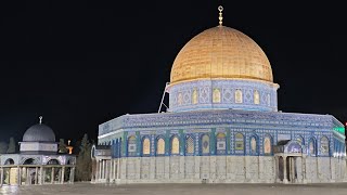 27.1.2025 أذان و صلاة العشاء من المسجد الأقصى المبارك  Adhan and Isha prayer from Al-Aqsa Mosque