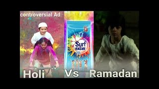 Surf excel ads in Holi Vs Ramadan (Controversial ad) Makes you cry