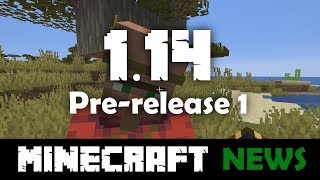 What's New in Minecraft 1.14 Pre-release 1?