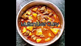 Mutton Liver curry - How to make mutton mete chorchori bengali style