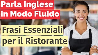 Impara l'inglese al ristorante: Frasi utili per ordinare, chiedere il conto e molto altro!