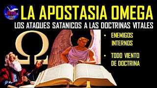 E - 488 LA OMEGA Y LOS ATAQUES A LA DOCTRINA