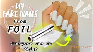 How to Make Fake Nails out of FOIL | FOIL NAILS AT HOME! lockdown nails