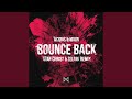 Bounce Back (feat. MXGN) (Remix)