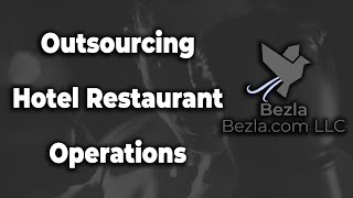 Outsourcing Hotel Restaurant Operations | Hotel Marketing