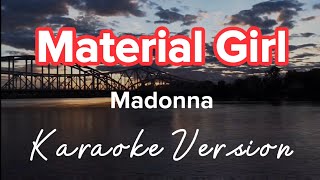 MATERIAL GIRL | MADONNA | KARAOKE VERSION