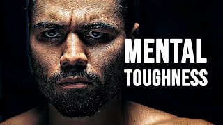 MENTAL TOUGHNESS - Best Motivational Video