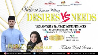Webinar Financial Wellbeing DESIRES VS NEEDS REASONABLY MANAGE YOUR FINANCES