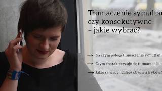 Symultaniczne czy konsekutywne? Jaki rodzaj  tłumaczenia wybrać na event, szkolenie lub konferencję?