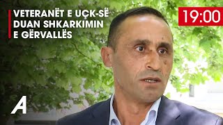 Veteranët e UÇK së duan shkarkimin e Gërvallës - ATV