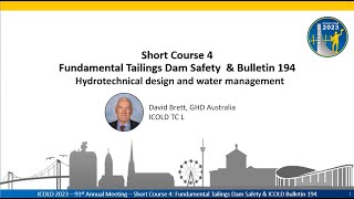 ICOLD Course - Fundamental Tailings Dam Safety Part 3: Hydrotechnical Design & Water Management