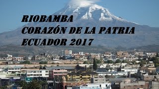 RIOBAMBA  - ECUADOR - 2017