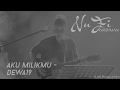 Nufi Wardhana Dewa19 Aku Milikmu Cover
