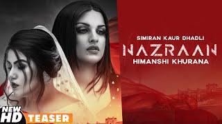Nazraan (Teaser)| Simiran Kaur Dhadli Ft Himanshi Khurana | Raj Jhinger | Latest Punjabi Teasers2020