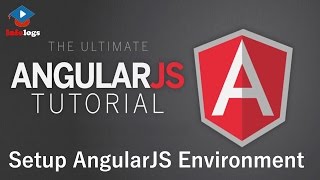 AngularJS Video Tutorials - Setup AngularJS Environment