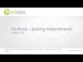 Outlook – Saving Attachments