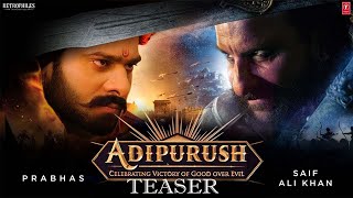 Prabhas #Adipurush First Look Teaser Update | Kriti Sanon | Saif Ali Khan | Om Raut | Get Ready