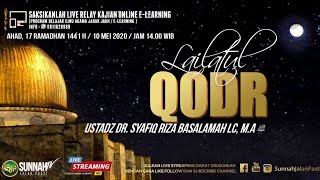 [ LIVE ] LAILATU QADR- Ustadz Dr. Syafiq Riza Basalamah, M.A