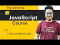 const, let and var in JavaScript | JavaScript Tutorial in Hindi #3