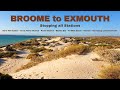 Trip North Episode 15 .... Broome to Exmouth (Stopping all Stations)