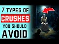 7 Types of Toxic Crushes: Unraveling the Dark Side