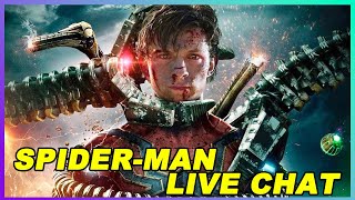 Spider-Man No Way Home Live SPOILER CHAT!