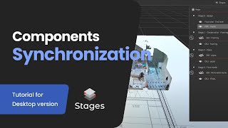 STAGES Desktop version - Components synchronization