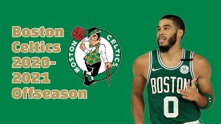 Boston Celtics 2020-2021 Offseason