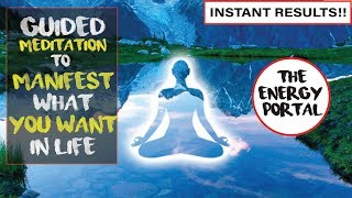 Guided Meditation to Manifest Anything You Want in Life | High Vibrations Energy Portal