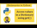 How to Access values in a Python Dictionary using the get() method | Amit Thinks
