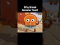 Why Bread became Toast #shortvideo video #shorts