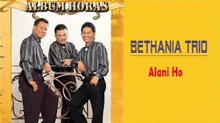 Download Lagu Bethania Trio Alani Ho... MP3 Gratis