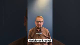 Czy kredyt hipoteczny na krótszy okres czy nadpłacać?#brokerkredytowyuk #poradafinansowe